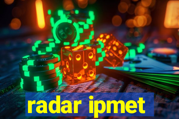 radar ipmet